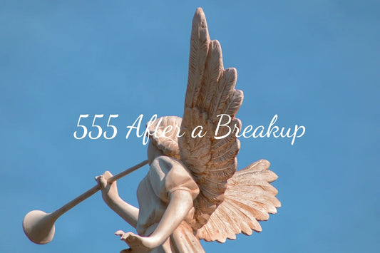 555 After a Breakup: How to Heal and Transform Your Life｜Touch Vintage