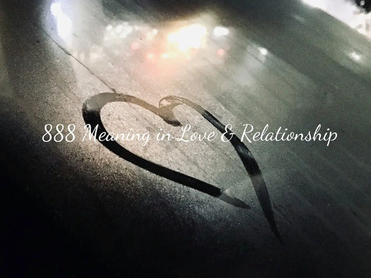 888 Meaning In Love & Relationship｜Touch Vintage