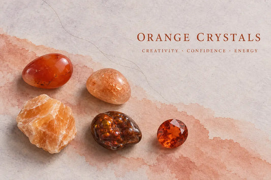 Orange crystals including carnelian, sunstone, orange calcite, fire agate and spessartine garnet